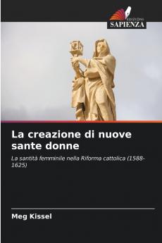 La creazione di nuove sante donne