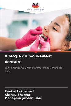 Biologie du mouvement dentaire