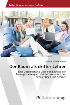 Der Raum als dritter Lehrer