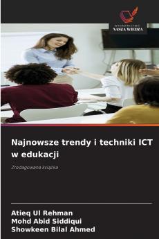 Najnowsze trendy i techniki ICT w edukacji