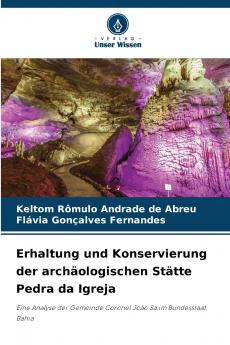 Erhaltung und Konservierung der archäologischen Stätte Pedra da Igreja