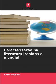 Caracterização na literatura iraniana e mundial