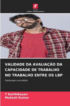 VALIDADE DA AVALIAÇÃO DA CAPACIDADE DE TRABALHO NO TRABALHO ENTRE OS LBP