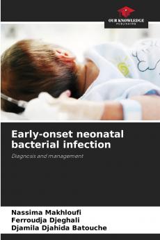Early-onset neonatal bacterial infection