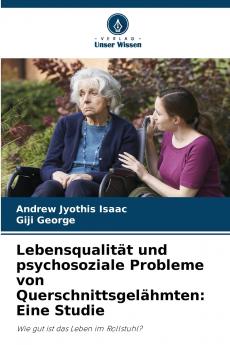 Lebensqualität und psychosoziale Probleme von Querschnittsgelähmten