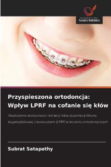 Przyspieszona ortodoncja