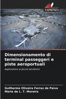 Dimensionamento di terminal passeggeri e piste aeroportuali