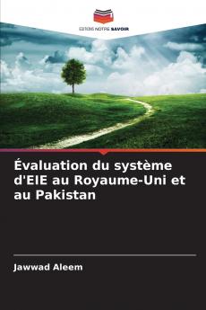 Évaluation du système d'EIE au Royaume-Uni et au Pakistan