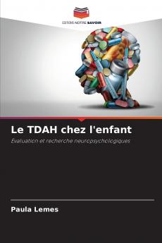 Le TDAH chez l'enfant