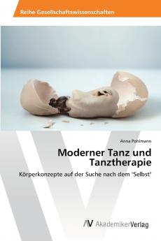 Moderner Tanz und Tanztherapie
