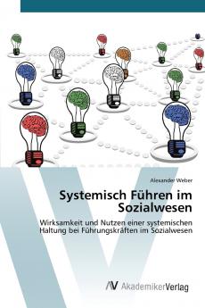 Systemisch Führen im Sozialwesen