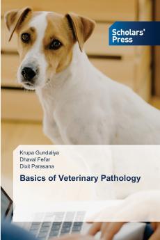 Basics of Veterinary Pathology