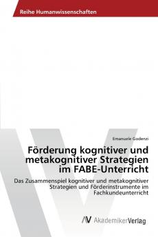 Förderung kognitiver und metakognitiver Strategien im FABE-Unterricht