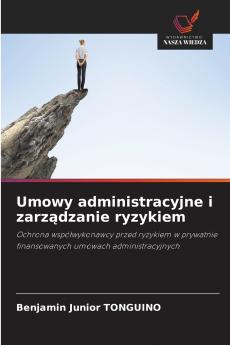 Umowy administracyjne i zarządzanie ryzykiem