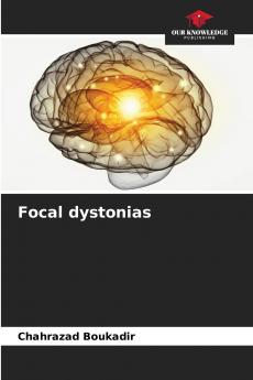 Focal dystonias