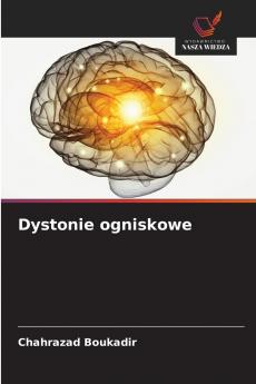 Dystonie ogniskowe