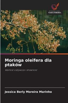 Moringa oleifera dla ptaków