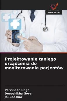 Projektowanie taniego urządzenia do monitorowania pacjentów