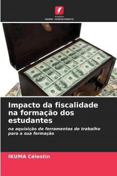 Impacto da fiscalidade na formação dos estudantes