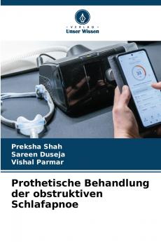 Prothetische Behandlung der obstruktiven Schlafapnoe
