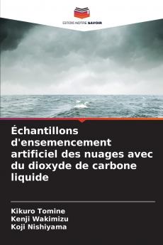 Échantillons d'ensemencement artificiel des nuages avec du dioxyde de carbone liquide