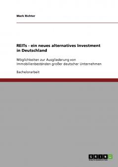REITs als ein neues alternatives Investment in Deutschland