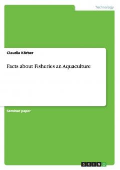 Facts about Fisheries an Aquaculture