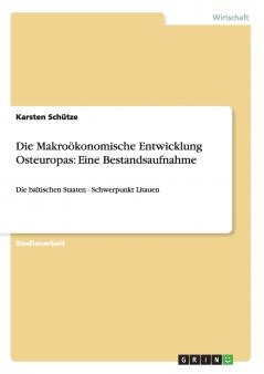 Die Makroökonomische Entwicklung Osteuropas