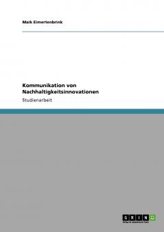 Kommunikation von Nachhaltigkeitsinnovationen