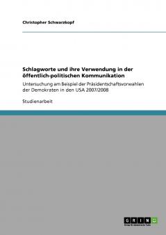 Schlagworte und ihre Verwendung in der öffentlich-politischen Kommunikation