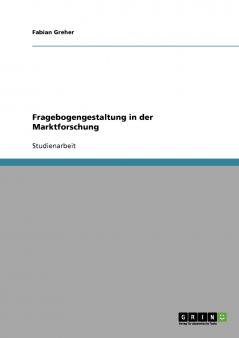 Fragebogengestaltung in der Marktforschung