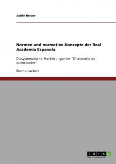 Normen und normative Konzepte der Real Academia Espanola