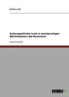 Kulturspezifische Lexik in zweisprachigen Wörterbüchern des Russischen
