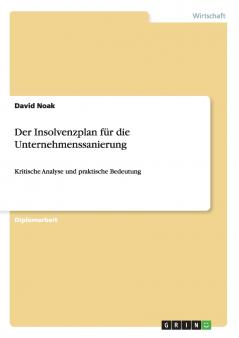 Der Insolvenzplan für die Unternehmenssanierung