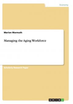 Managing the Aging Workforce
