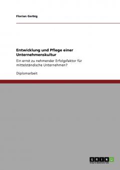 Entwicklung und Pflege einer Unternehmenskultur