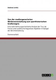 Von der mediengenerierten Werbeveranstaltung zum sporthistorischen Großereignis