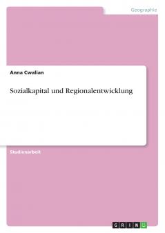 Sozialkapital und Regionalentwicklung