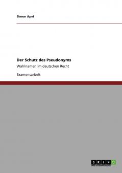 Der Schutz des Pseudonyms