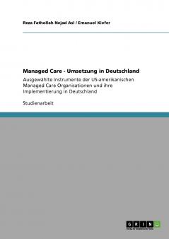 Managed Care - Umsetzung in Deutschland