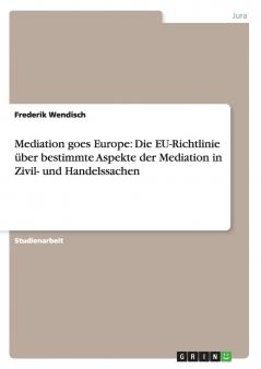 Mediation goes Europe