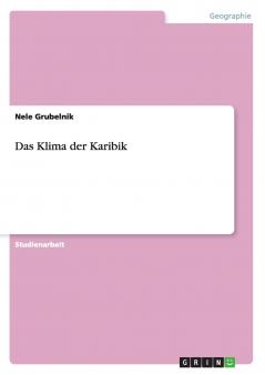 Das Klima der Karibik