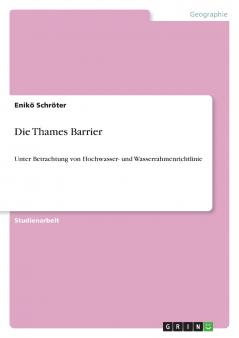 Die Thames Barrier