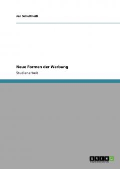 Neue Formen der Werbung