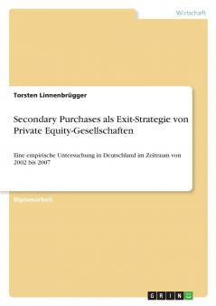 Secondary Purchases als Exit-Strategie von Private Equity-Gesellschaften