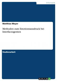 Methoden zum Emotionsausdruck bei Interfaceagenten