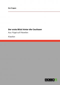 Der erste Blick hinter die Coulissen