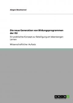 Die neue Generation von Bildungsprogrammen der EU