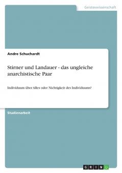 Stirner und Landauer - das ungleiche anarchistische Paar