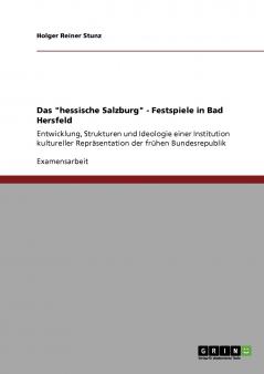 Das hessische Salzburg - Festspiele in Bad Hersfeld